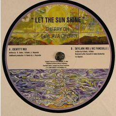 Cherry Oh - Cherry Oh - Let The Sun Shine - Identity Recordings