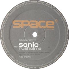 Sonic - Sonic - Kashmiri Twist / Rusholme - Space Rec