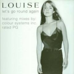 Louise - Louise - Let's Go Round Again - EMI