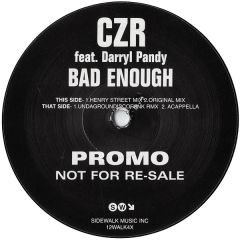 Czr Feat. Darryl Pandy - Czr Feat. Darryl Pandy - Bad Enough - Sidewalk Music Inc.