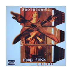 The Brotherhood - The Brotherhood - Punk Funk / Mad Headz - Bite It