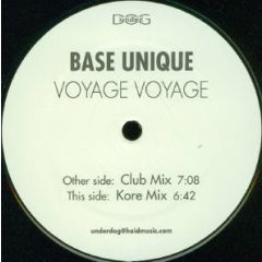 Base Unique - Base Unique - Voyage Voyage - Underdog
