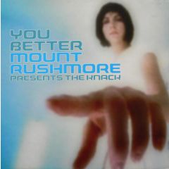 Mount Rushmore+The Knack - Mount Rushmore+The Knack - You Better (1999) - Universal