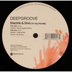 Deepgroove - Deepgroove - Electrik / Diva (In My House) - Intra