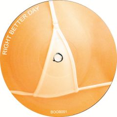 Unknown Artist - Unknown Artist - Right Better Day - Not On Label