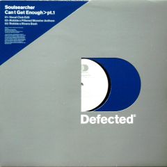 Soulsearcher - Soulsearcher - Can't Get Enough (Part 1) - Defected
