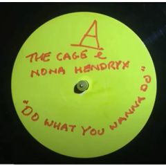 The Cage Featuring Nona Hendryx - The Cage Featuring Nona Hendryx - Do What Ya Wanna Do - Metropolis