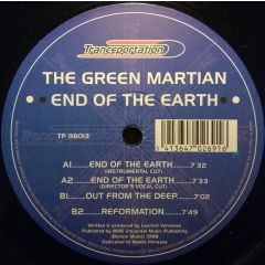 Green Martian - Green Martian - End Of The Earth - Tranceportation
