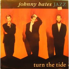 Johnny Hates Jazz - Johnny Hates Jazz - Turn The Tide - Virgin