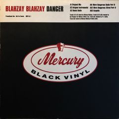 Blahzay Blahzay - Blahzay Blahzay - Danger - Mercury