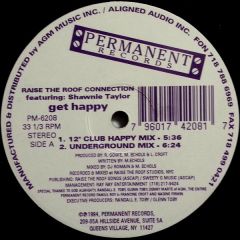 Raise The Roof Connection - Raise The Roof Connection - Get Happy - Permanent