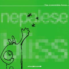The Irresistible Force - The Irresistible Force - Nepalese Bliss - Ninja Tune