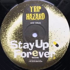 Trip Hazard - Trip Hazard - One Drug - Stay Up Forever
