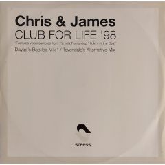 Chris & James - Chris & James - Club For Life 1998 Part Two - Stress