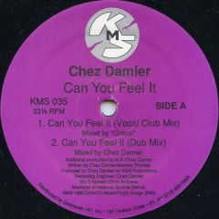 Chez Damier - Chez Damier - Can You Feel It - KMS