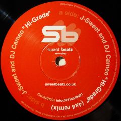 J-Sweet And DJ Cameo - Hi-Grade - Sweet Beetz Recordings