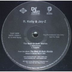Jay Z & R Kelly - Jay Z & R Kelly - Best Of Both Worlds - ZZ 