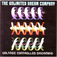 The Unlimited Dream Company - The Unlimited Dream Company - Voltage Controlled Dreaming - Jumpin & Pumpin