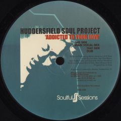 Huddersfield Soul Project - Huddersfield Soul Project - Addicted To Your Love - Soulful Sessions