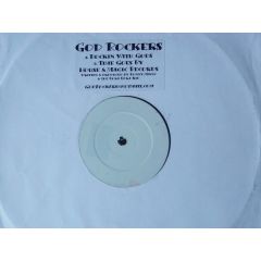 God Rockers - God Rockers - Rockin With The Gods / Time Goes By - House & Magic Records
