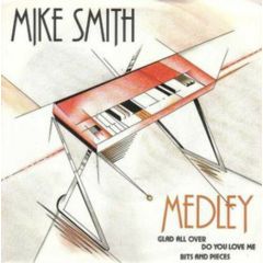 Mike Smith - Mike Smith - Medley - Proto