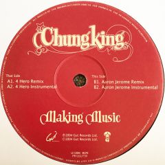 Chungking - Chungking - Making Music (Remixes) - Gut Records