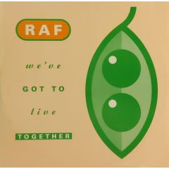 RAF - RAF - We'Ve Got To Live Together - PWL