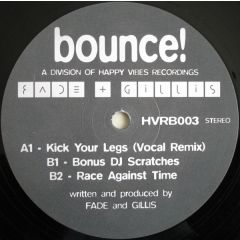 Fade & Gillis - Fade & Gillis - Kick Your Legs - Bounce