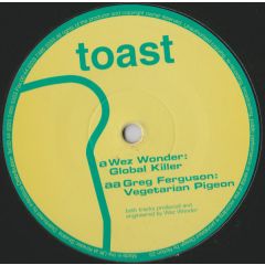 Wez Wonder & Greg Ferguson - Wez Wonder & Greg Ferguson - Global Killer - Toast