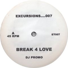Raze - Raze - Break 4 Love (2004 Remix) - Excursions 7