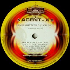 Agent X - Agent X - Killahertz V.I.P / Crunch - Heatseeker Recordings