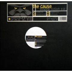 The Cause - The Cause - Beyond Fiction EP - Primevil
