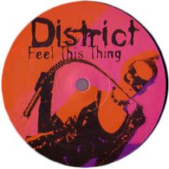 District - District - Feel This Thing - Kingsize