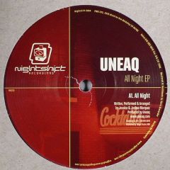 Uneaq - Uneaq - All Night EP - Nightshift Recordings