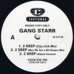 Gang Starr - Gang Starr - 2 Deep / Dwyck - Cooltempo