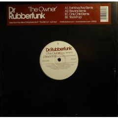 Dr Rubberfunk - Dr Rubberfunk - The Owner (Remixes) - GPS