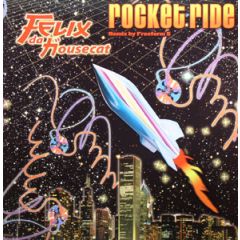 Felix Da Housecat - Felix Da Housecat - Rocket Ride - Emperor Norton