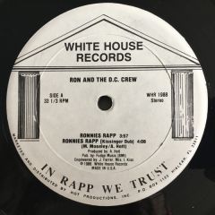 Ron And The D.C. Crew - Ron And The D.C. Crew - Ronnies Rapp - White House