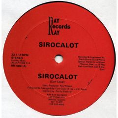 Sirocalot - Sirocalot - Sirocalot - Ray Ray Records