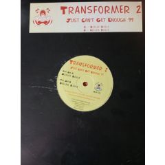 Transformer 2 - Just Can't Get Enough 99 - Rudeboy Recordings