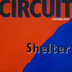 Circuit Featuring Koffi - Circuit Featuring Koffi - Shelter - Collision