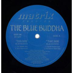 The Blue Buddha - The Blue Buddha - Blue Buddha - Matrix Records