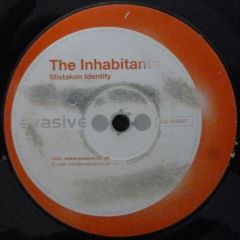 The Inhabitants - The Inhabitants - Mistaken Identity - Evasive