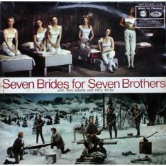 Tony Adams And Mary Millar - Tony Adams And Mary Millar - Seven Brides For Seven Brothers - Music For Pleasure