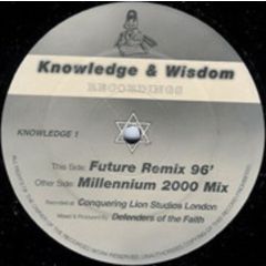 Defenders Of The Faith - Defenders Of The Faith - Future (Remix) / Millennium (2000 Mix) - Knowledge & Wisdom Records