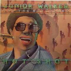 Junior Walker And The All-Stars - Junior Walker And The All-Stars - Hot Shot - Tamla Motown