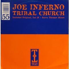Joe Inferno - Joe Inferno - Tribal Church - Tripoli Trax