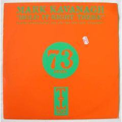 Mark Kavanagh - Mark Kavanagh - Hold It Right There (Remixes) - Tripoli Trax