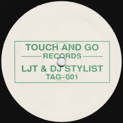 Ljt & DJ Stylist - Ljt & DJ Stylist - Untitled - Touch & Go