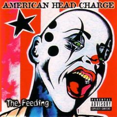 American Head Charge - American Head Charge - The Feeding - Nitrus Records